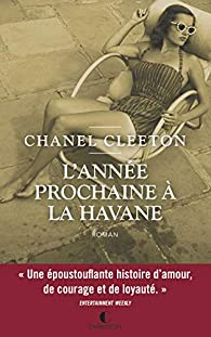 L'anne prochaine  la Havane par Chanel Cleeton