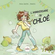 L'anniversaire de Chlo par Anne Libotte