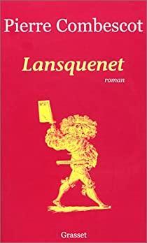 Lansquenet par Pierre Combescot