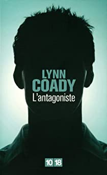 L'antagoniste par Lynn Coady