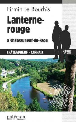 Le Duigou et Bozzi, tome 5 : Lanterne-rouge  Chateauneuf-du-Faou par Firmin Le Bourhis