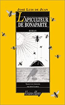 L'apiculteur de Bonaparte par Jos Luis de Juan