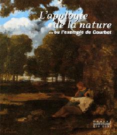 L'apologie de la nature... ou l'exemple de Courbet par Gustave Courbet