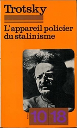 L'appareil policier du stalinisme par Lon Trotsky
