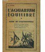 L'aquarium quilibr. Guide de l'aquariophile par Maurice Boucher (II)