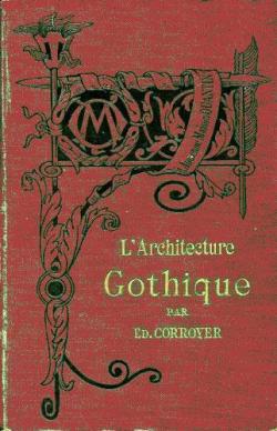 L'architecture gothique par douard Corroyer