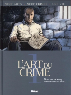 L\'art du crime, tome 1 : Planches de sang par Marc Omeyer