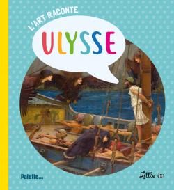 Lart raconte Ulysse par Josphine Barbereau