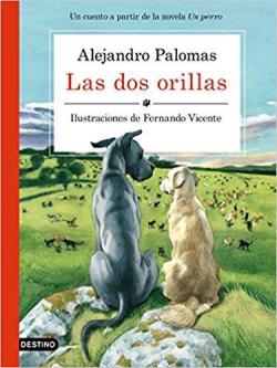 Las dos orillas par Alejandro Palomas