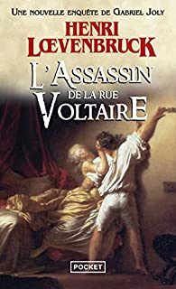L'assassin de la rue Voltaire par Henri Loevenbruck