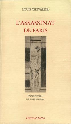 L'assassinat de Paris par Louis Chevalier