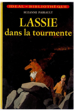 Lassie dans la tourmente par Suzanne Pairault