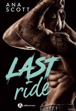 Last Ride par Ana Scott