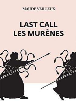 Last call les murnes par Maude Veilleux