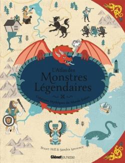 L'atlas des monstres lgendaires par Sandra Lawrence
