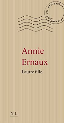 L'autre fille par Annie Ernaux
