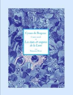 Lautre monde ou Les tats et empires de la Lune par Savinien de Cyrano de Bergerac