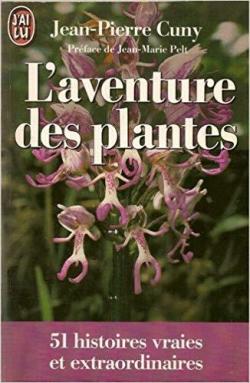L'aventure des plantes par Jean-Pierre Cuny