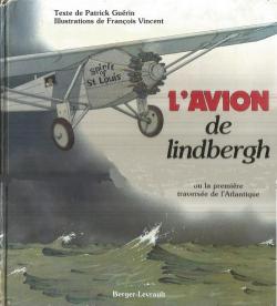L'avion de Lindbergh par Patrick Gurin (III)