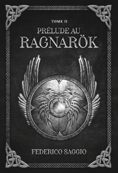 Prlude au Ragnark, tome 2 (Illustr) par Federico Saggio