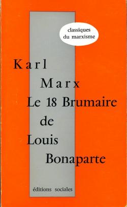Le 18 Brumaire de Louis Bonaparte par Karl Marx