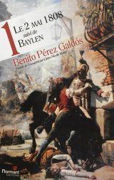 Le 2 mai 1808 suivi de Baylen par Benito Prez Galds