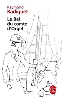 Le Bal du comte d\'Orgel par Raymond Radiguet