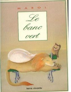 Le Banc Vert par Jean-Claude Marol