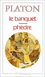 Le Banquet - Phèdre par  Platon