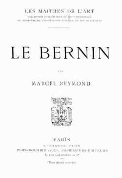 Le Bernin - Les Matres de l'Art par Marcel Reymond