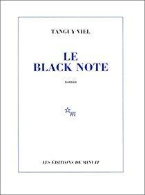 Le Black Note par Tanguy Viel