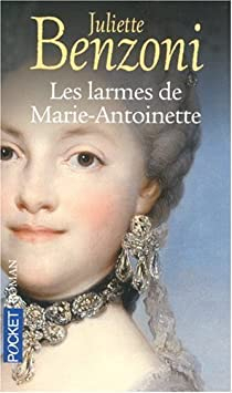 Le Boiteux de Varsovie, tome 8 : Les larmes de Marie-Antoinette par Juliette Benzoni