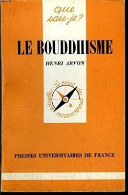 Le Bouddhisme par Henri Arvon