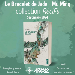 Le Bracelet de Jade par Mu Ming