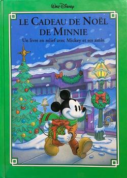 Le Cadeau de Nol de Minnie par Walt Disney