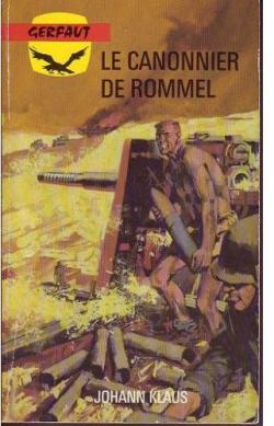 Le Canonnier de Rommel par Johann Klaus