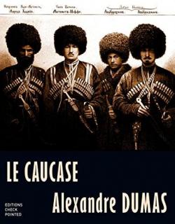 En Russie, tome 2 : Le Caucase  par Alexandre Dumas
