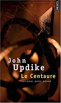 Le Centaure par John Updike