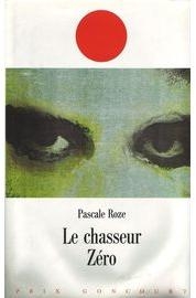 Le Chasseur zro par Pascale Roze