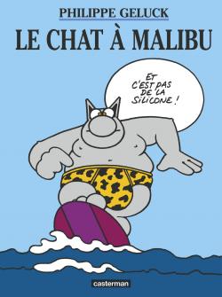 Le Chat, tome 7 : Le Chat  Malibu par Philippe Geluck