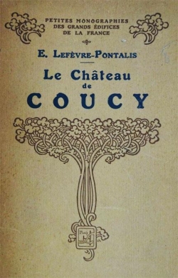 Le chteau de Coucy par Eugne Lefvre-Pontalis