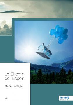 Le chemin de l'espoir par Michel Bentejac