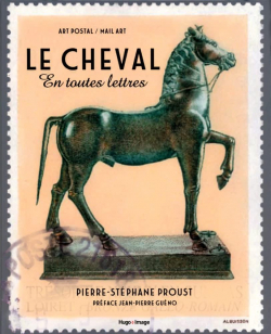 Le cheval en toutes lettres par Pierre-Stphane Proust