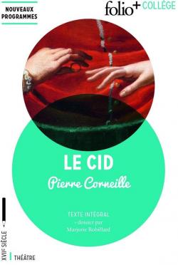 Le Cid par Pierre Corneille