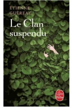 Le Clan suspendu par Etienne Gureau