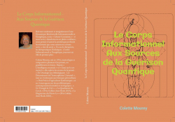 Le Corps Informationnel: Aux Sources de la Gurison Quantique par Colette Mourey