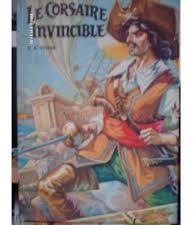 Le corsaire invincible par F.A. Stone
