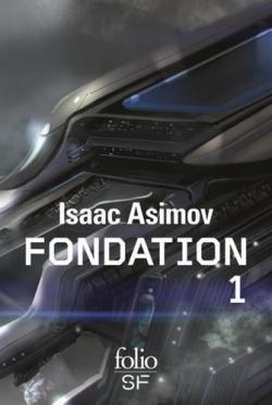 Le Cycle de Fondation Folio SF, intégrale tome 1 par Asimov