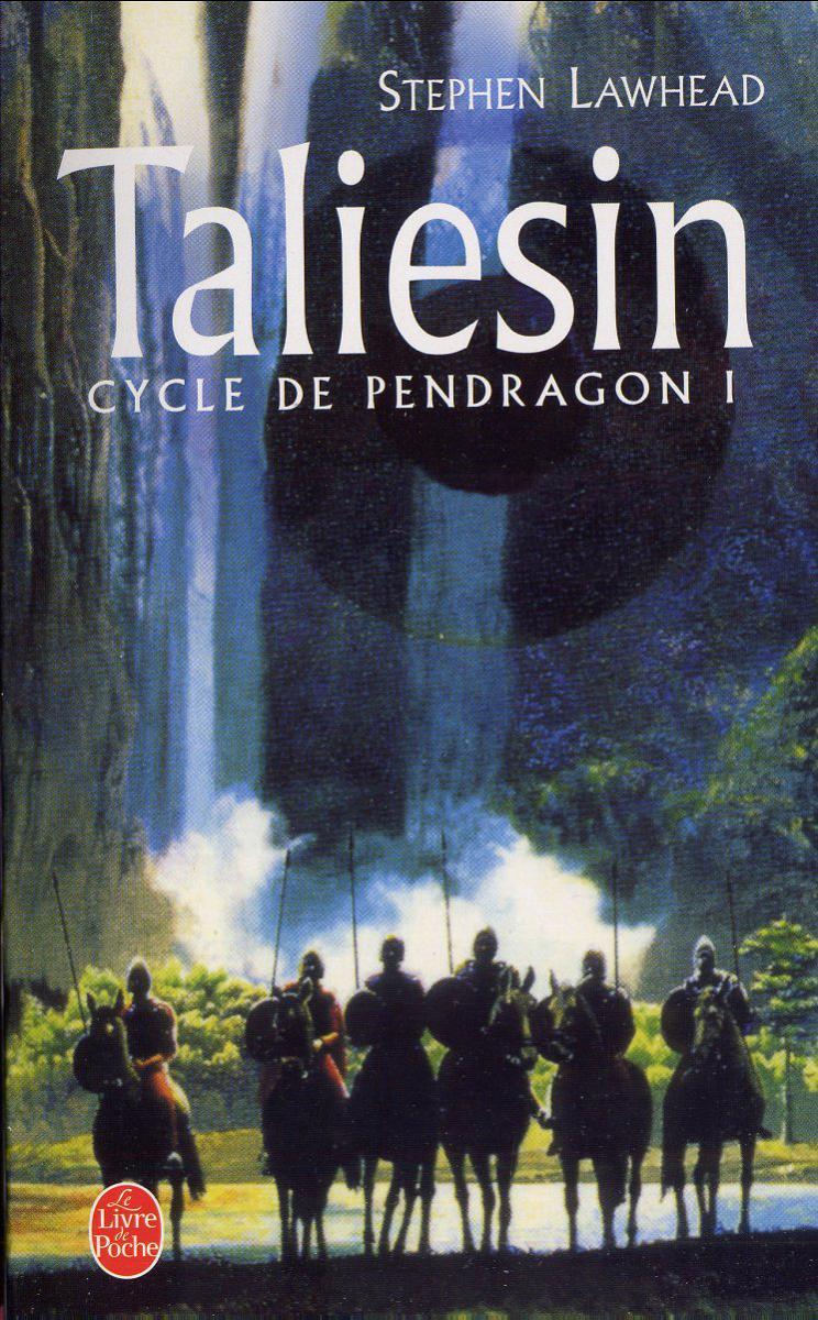 Le Cycle de Pendragon, tome 1: Taliesin par Lawhead