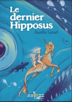 Le dernier Hipposus par Aurlie Gent
